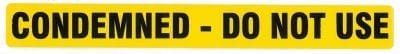 Label Condemned Do Not Use 180 mm W x 20 mm H