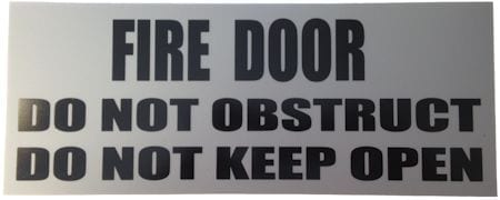 Sign Poly Fire Door Do Not Obstruct Do Not Keep Open Black Print Silver Back 320mm W x 120mm H