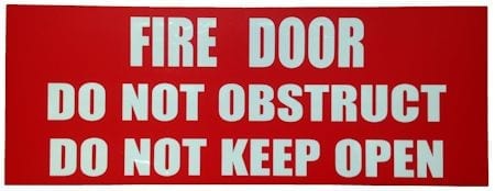 Sign Poly Fire Door Do Not Obstruct Do Not Keep Open White Print Red Back 320mm W x 120mm H