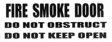 Sign Poly Fire Smoke Door Do Not Obstruct Do Not Keep Open Black Print White Back 320mm W x 120mm H