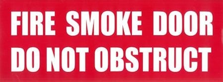 Sign Self Adhesive Fire Smoke Door Do Not Obstruct Red 320mm W x 120mm H
